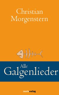 Alle Galgenlieder