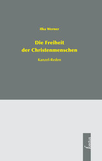 Die Freiheit der Christenmenschen