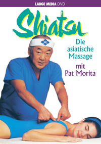 Shiatsu - Die asiatische Massage