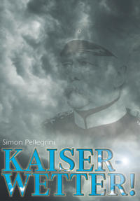 Kaiserwetter (Du gute alte Zeit)
