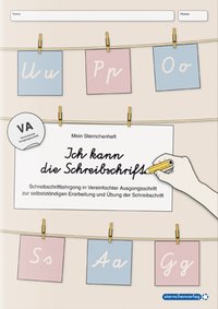 Ich kann die Schreibschrift Teil A in Vereinfachter Ausgangsschrift - Schreiblehrgang mit vier weiteren Übungsseiten