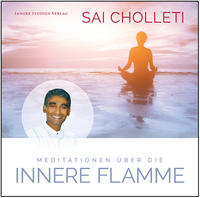 Meditationen über die Innere Flamme