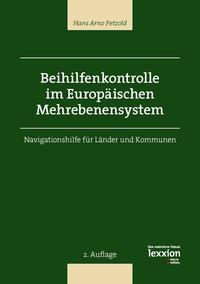 Beihilfenkontrolle im Europäischen Mehrebenensystem