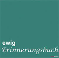 ewig - Erinnerungsbuch
