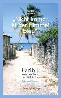 Nicht immer ist der Himmel blau