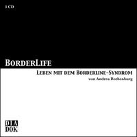BORDERLIFE - Leben mit dem Borderline-Syndrom