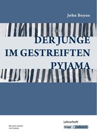 Der Junge im gestreiften Pyjama – John Boyne – Lehrerheft