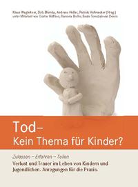 Tod – Kein Thema für Kinder?