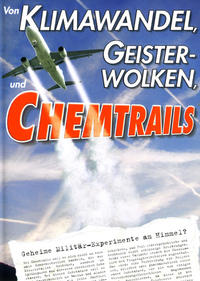 Von Klimawandel, Geisterwolken und Chemtrails