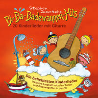 Bi-Ba-Badewannen-Hits - 20 Kinderlieder mit Gitarre
