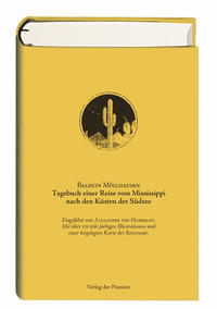Tagebuch einer Reise vom Mississippi nach den Küsten der Südsee