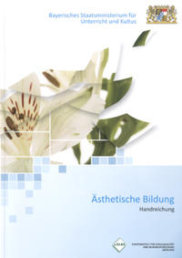 Handreichung Ästhetische Bildung