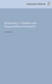 Biosecurity — Freedom and Responsibility of Research