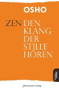 ZEN – Den Klang der Stille hören