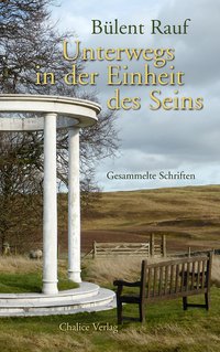 Unterwegs in der Einheit des Seins