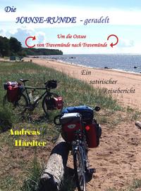 Die Hanse-Runde - geradelt
