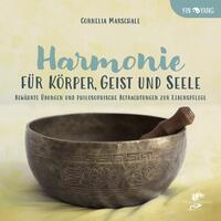 HARMONIE FÜR KÖRPER, GEIST UND SEELE