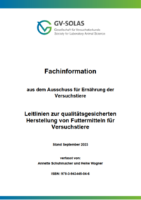 Leitlinien zur qualitätsgesicherten Herstellung von Futtermitteln für Versuchstiere