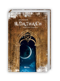 Ildathach. Jenseits des Vergessens.