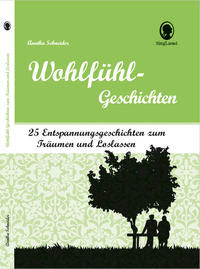 Wohlfühl-Geschichten