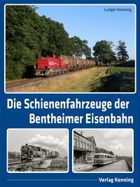 Die Schienenfahrzeuge der Bentheimer Eisenbahn