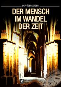 Der Mensch im Wandel der Zeit