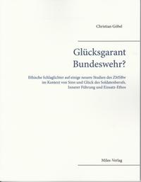 Glücksgarant Bundeswehr?