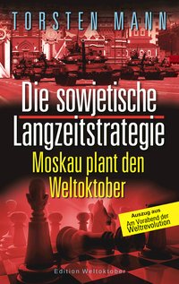 Die sowjetische Langzeitstrategie