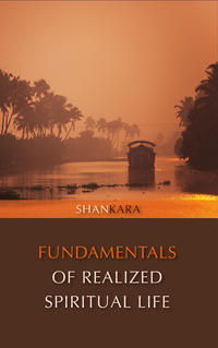 Fundamentals Of Realized Spiritual Life