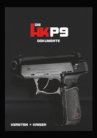 Die HK P9 Dokumente - Band 2