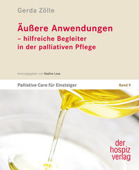 Äußere Anwendungen – hilfreiche Begleiter in der palliativen Pflege