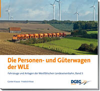 Die Personen- und Güterwagen der WLE