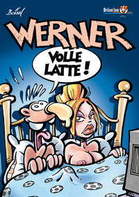 WERNER - VOLLE LATTE!