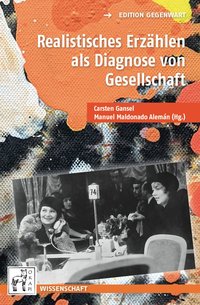 Realistisches Erzählen als Diagnose von Gesellschaft