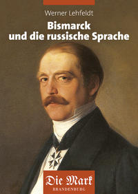 Bismarck und die russische Sprache