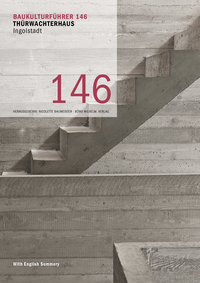 Baukulturführer 146 Thürwachterhaus Ingolstadt