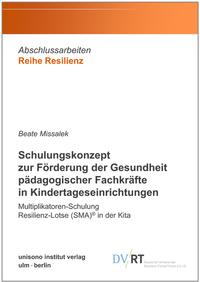 Schulungskonzept zur Förderung der Gesundheit pädagogischer Fachkräfte in Kindertageseinrichtungen