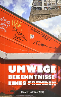 Umwege – Bekenntnisse eines Fremden