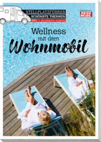 Stellplatzführer Schönste Thermen