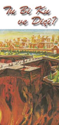 Tu Bi Ku ve Dicî ? - Wo gehst du hin? - Kurdisch