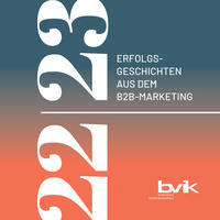 Erfolgsgeschichten aus dem B2B-Marketing