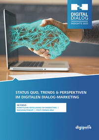 Digital Dialog Insights 2023: Status Quo, Trends und Perspektiven im digitalen Dialog-Marketing