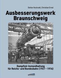 Ausbesserungswerk Braunschweig