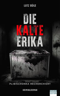 Die kalte Erika