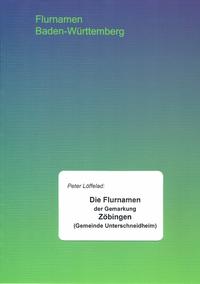 Die Flurnamen der Gemarkung Zöbingen (Gemeinde Unterschneidheim)