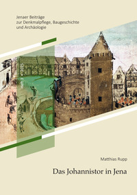 Das Johannistor in Jena