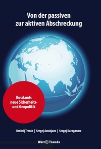 Von der passiven zur aktiven Abschreckung