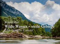 Wilde Wasser - Steile Gipfel