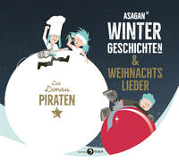 ASAGAN –&nbsp;Winter-Geschichte(n) & Weihnachtslieder