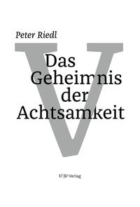 Das Geheimnis der Achtsamkeit